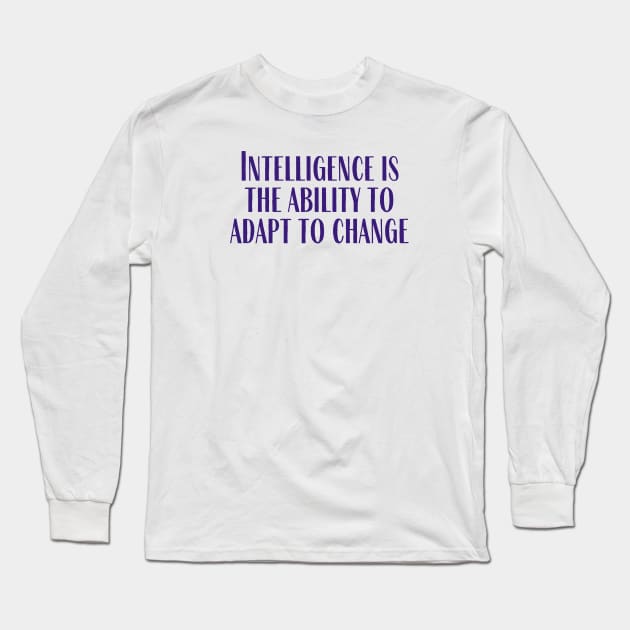 Intelligence Long Sleeve T-Shirt by ryanmcintire1232